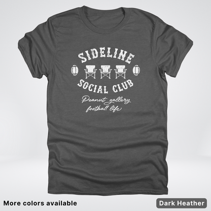 Sideline Social Club Peanut Gallery Football Life - White Design - T-Shirt