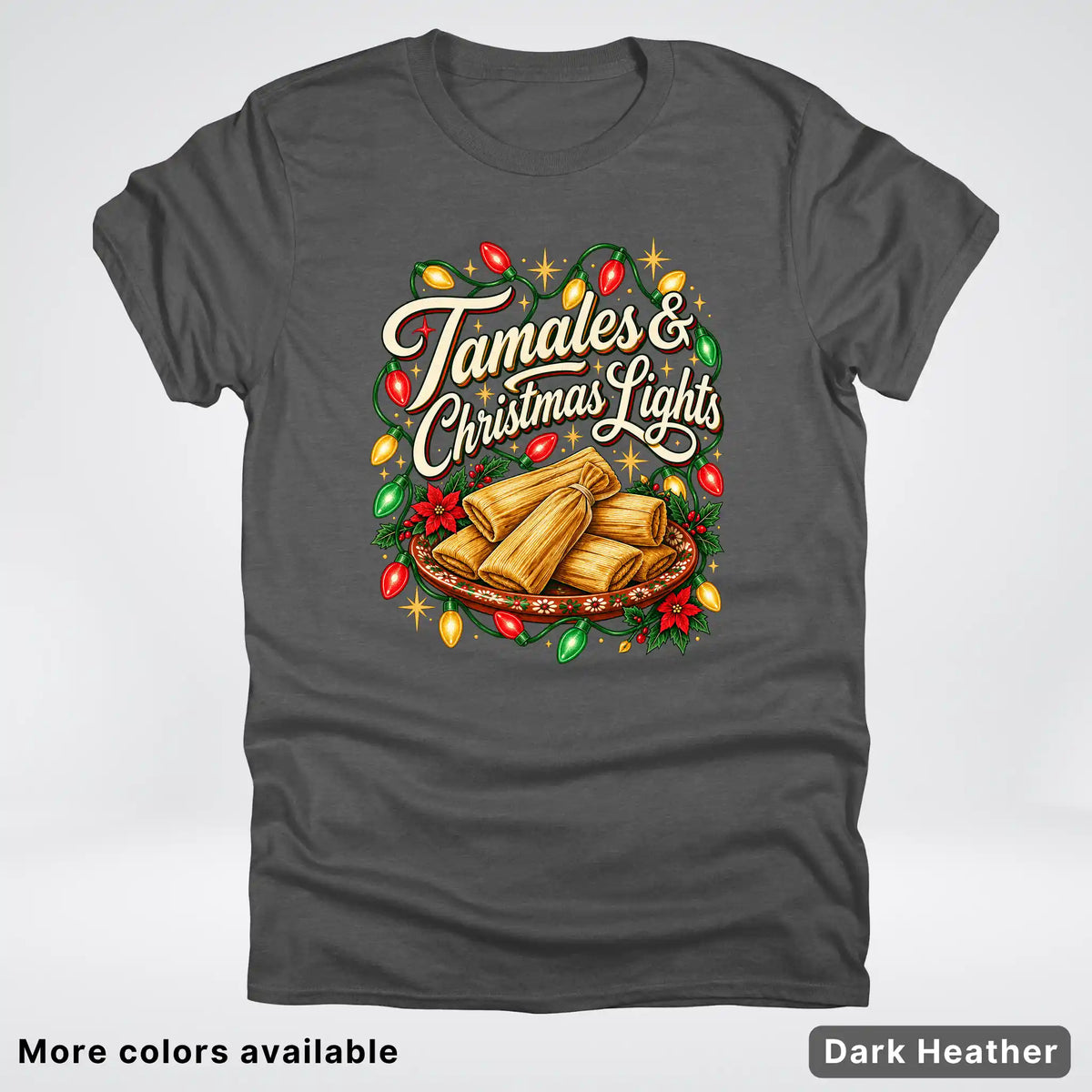 Tamales & Christmas Lights T-Shirt