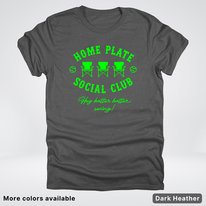 Home Plate Social Club – Green Design - T-Shirt