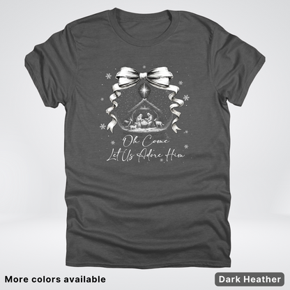 Oh Come Let Us Adore Him Nativity - T-Shirt