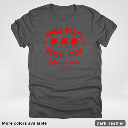 Home Plate Social Club – Red Design - T-Shirt