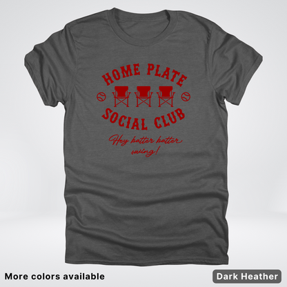 Home Plate Social Club – Maroon Design - T-Shirt