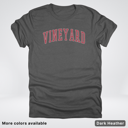 Vineyard Destination - Red Design - T-Shirt