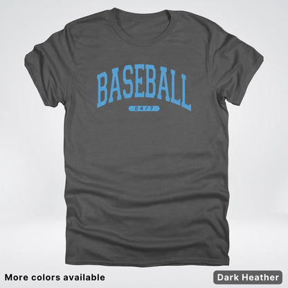 Baseball 24/7 – Light Blue Design - T-Shirt
