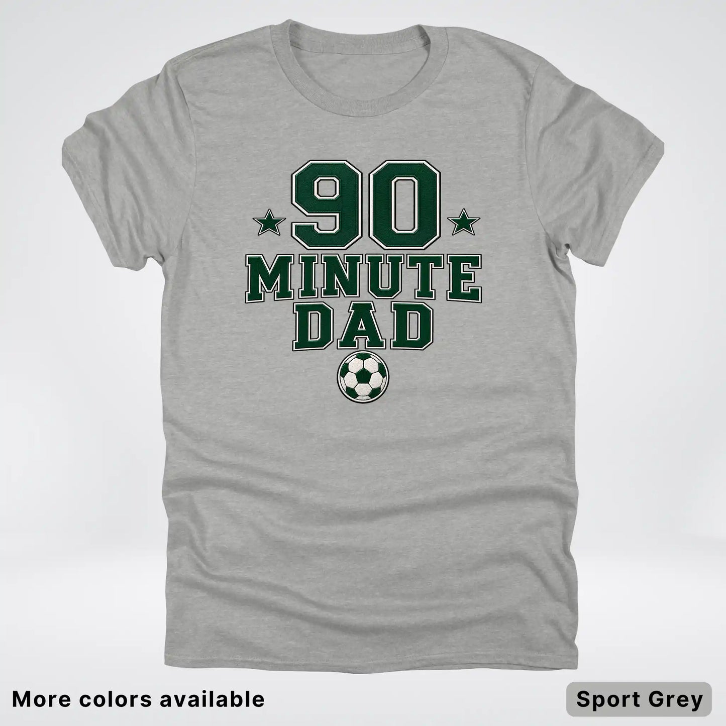 90 Minute Dad – Faux Embroidery Soccer Dad – T-Shirt