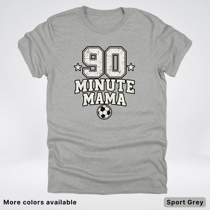 90 Minute Mama – Vintage Soccer Mom – T-Shirt