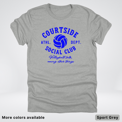 Courtside Social Club – Blue Design – Volleyball T-Shirt