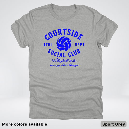 Courtside Social Club – Blue Design – Volleyball T-Shirt