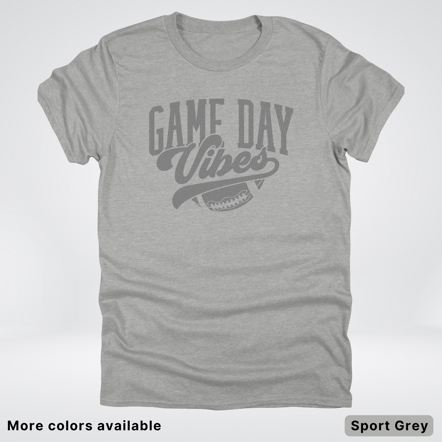 Game Day Vibes - Gray Design - Football T-Shirt