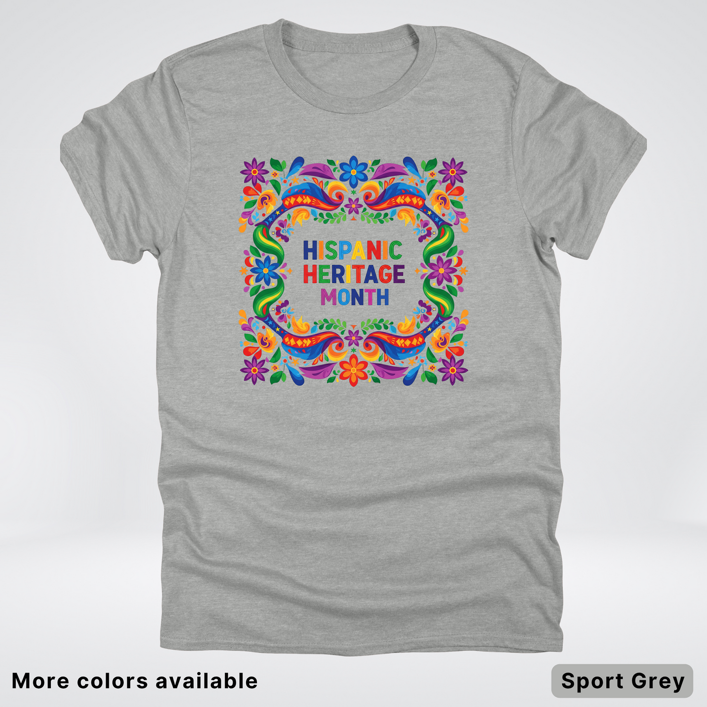 Hispanic Heritage Month T-Shirt