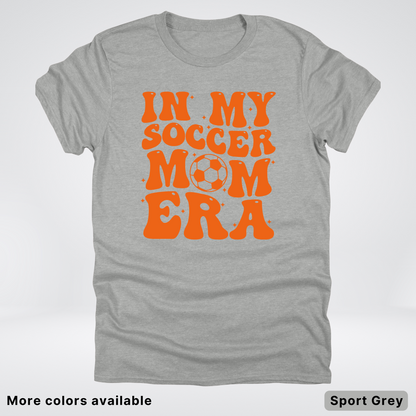 In My Soccer Mom Era – Orange Design - T-Shirt