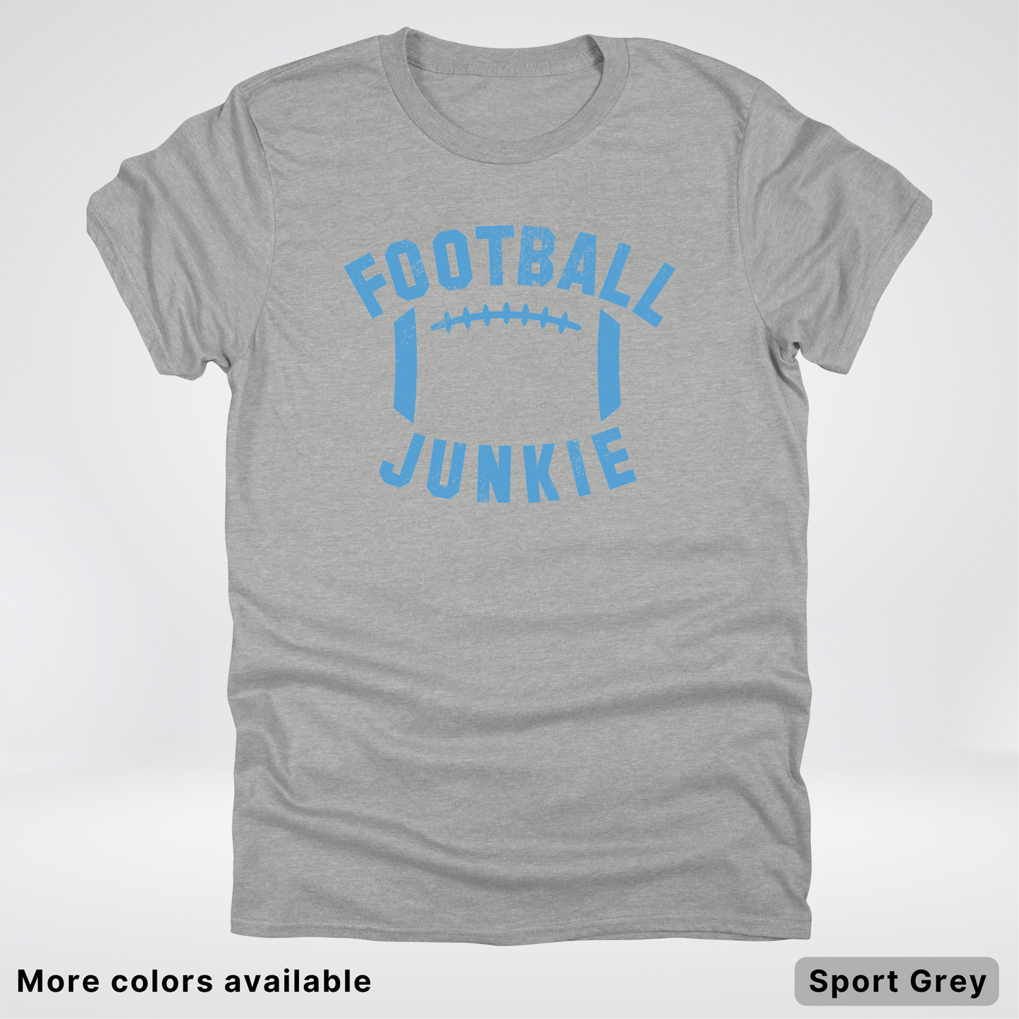Football Junkie – Light Blue Design - T-Shirt