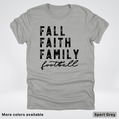 Fall Faith Family – Black Design - Football - T-Shirt