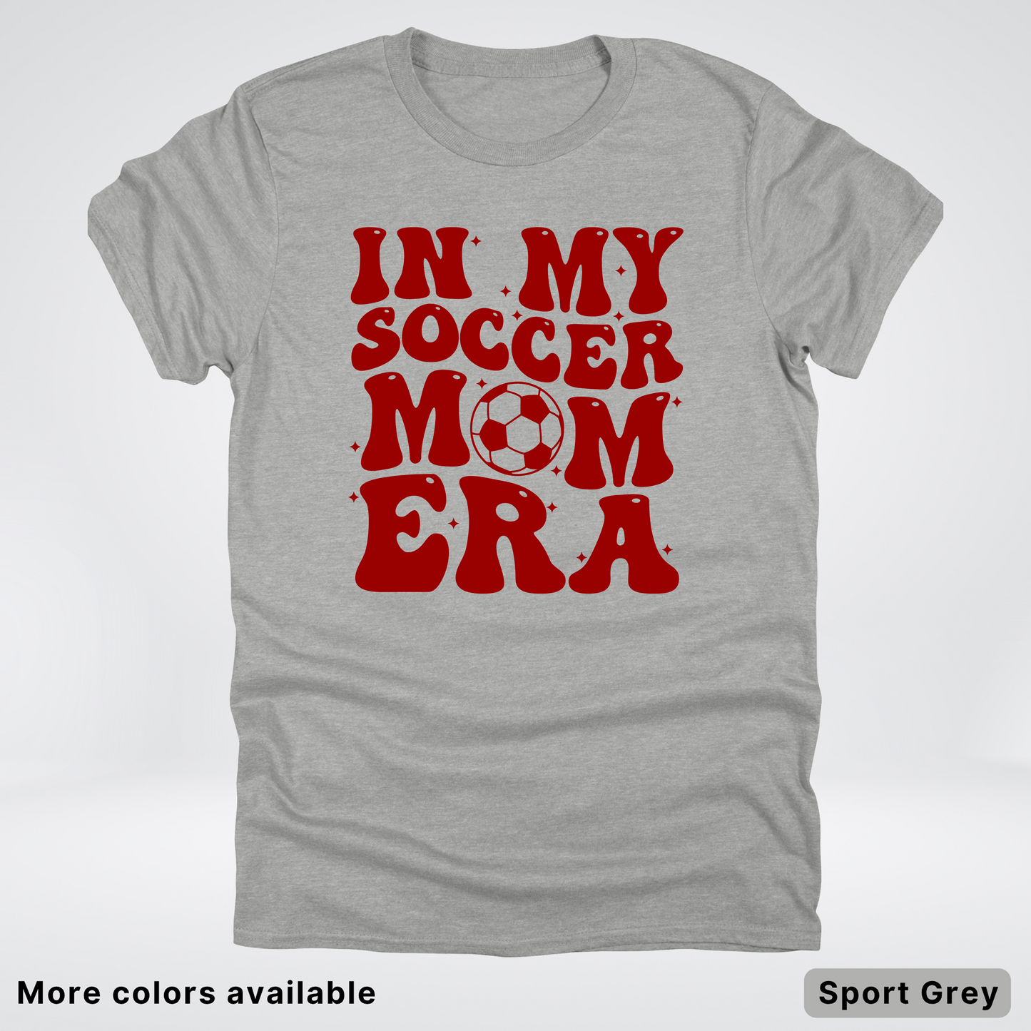 In My Soccer Mom Era – Maroon Design - T-Shirt