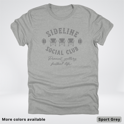 Sideline Social Club Peanut Gallery Football Life - Gray Design - T-Shirt