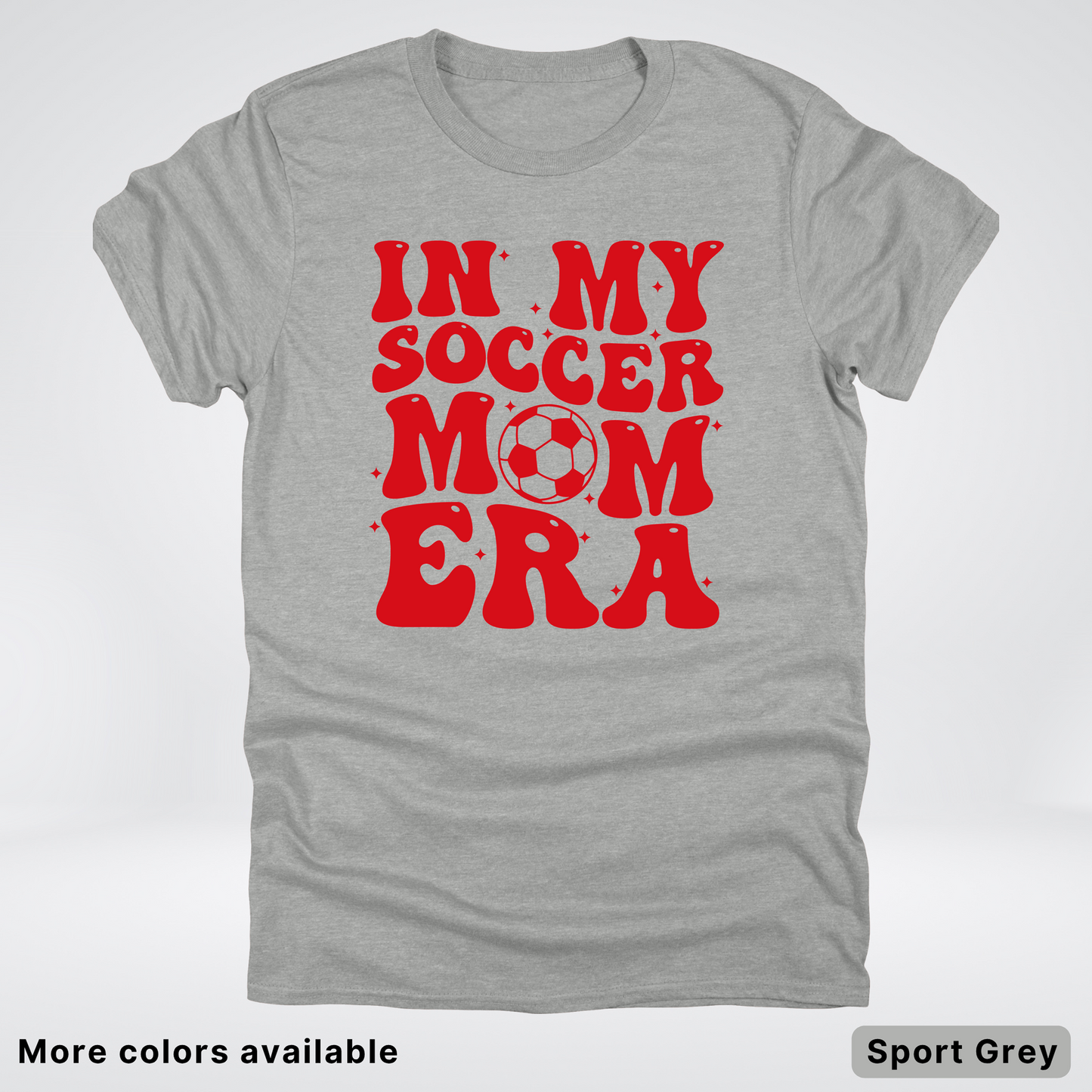 In My Soccer Mom Era – Red Design - T-Shirt