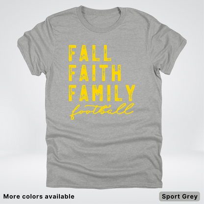 Fall Faith Family – Gold Design - Football - T-Shirt