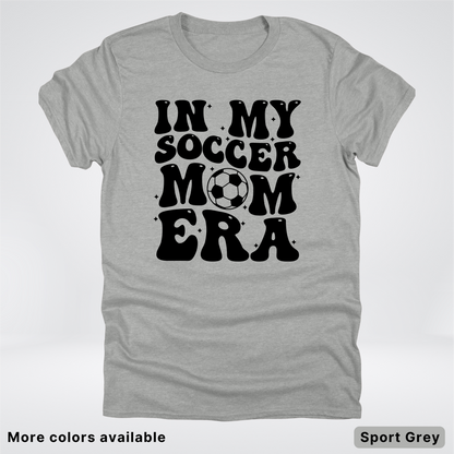 In My Soccer Mom Era – Black Design - T-Shirt