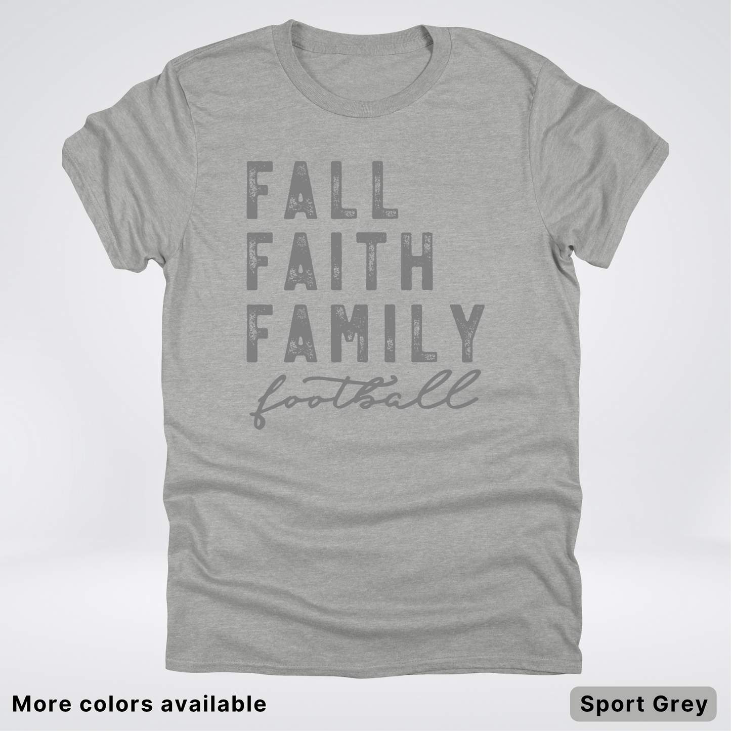 Fall Faith Family – Gray Design - Football - T-Shirt