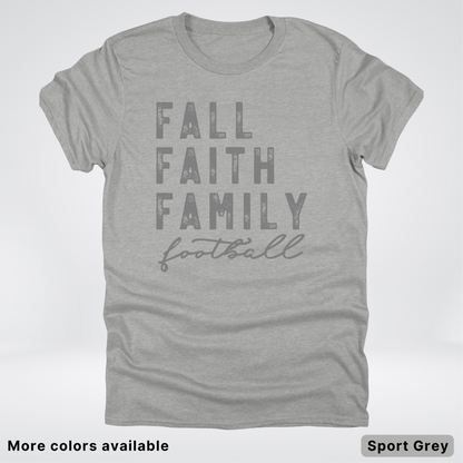 Fall Faith Family – Gray Design - Football - T-Shirt