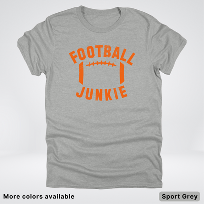 Football Junkie – Orange Design - T-Shirt