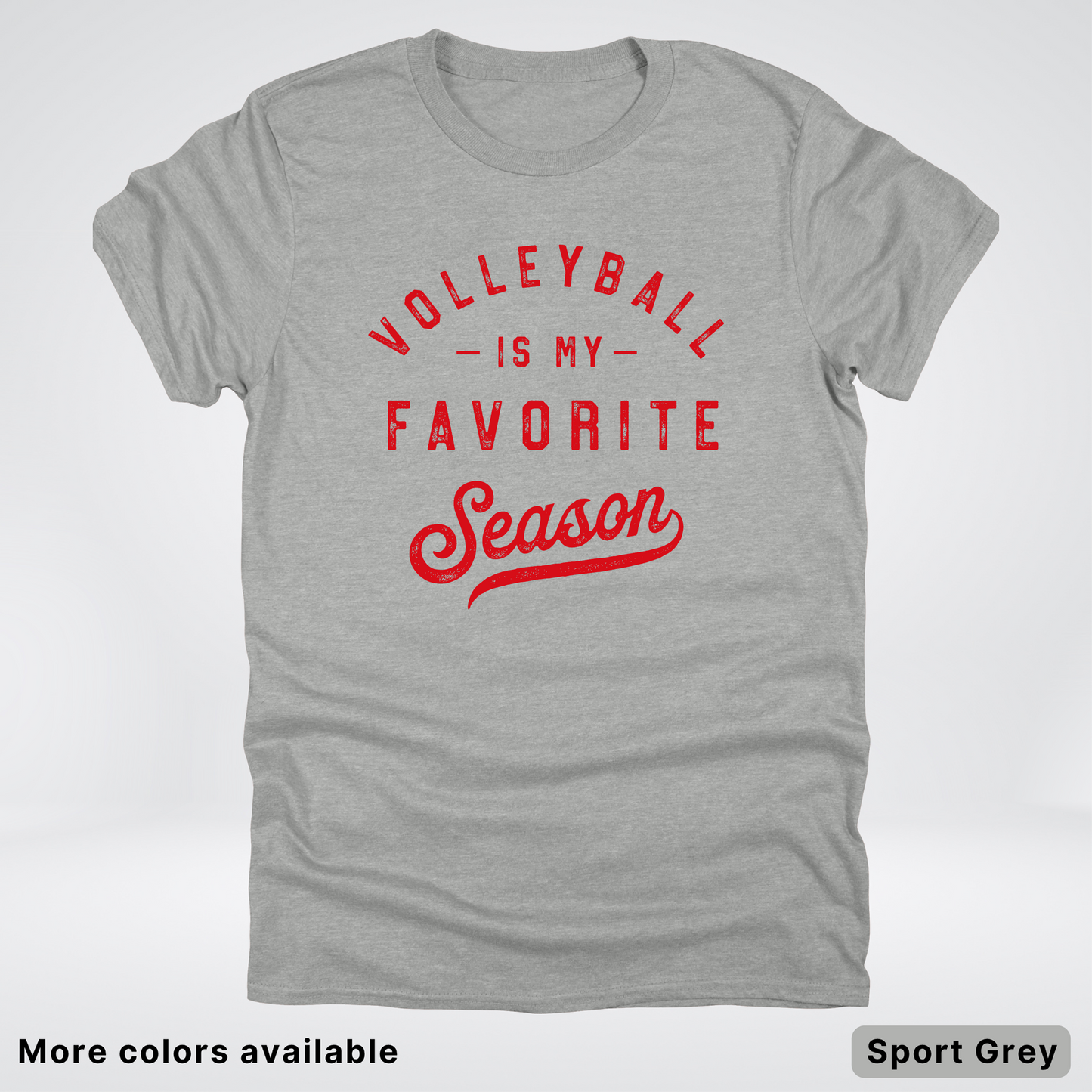 Volleyball Is My Favorite Season - Red Design - T-Shirt
