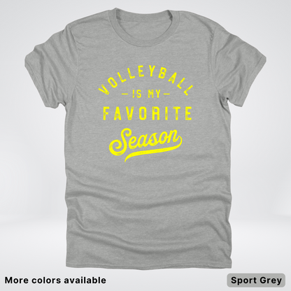Volleyball Is My Favorite Season - Yellow Design - T-Shirt