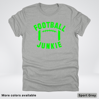 Football Junkie – Green Design - T-Shirt