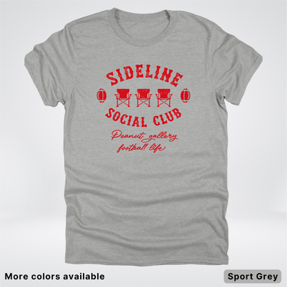Sideline Social Club Peanut Gallery Football Life - Red Design - T-Shirt