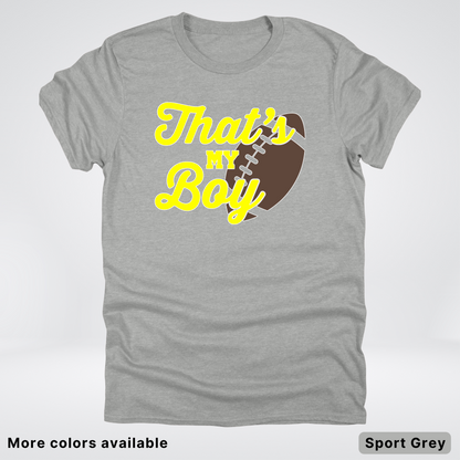 That's My Boy - Yellow Design - Football - T-Shirt