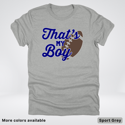 That's My Boy - Navy Design - Football - T-Shirt