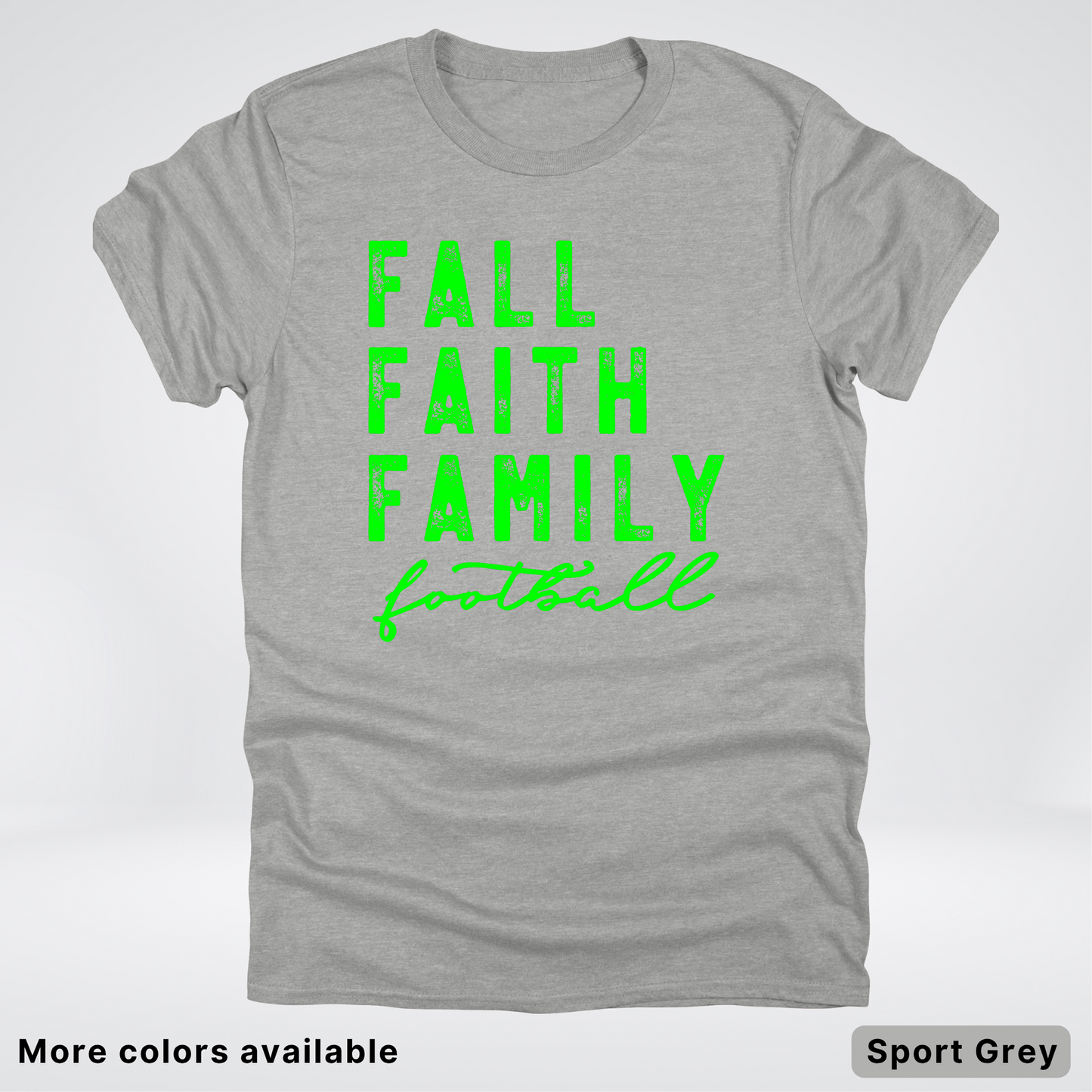 Fall Faith Family – Green Design - Football - T-Shirt
