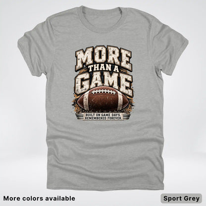More Than a Game – Vintage Football T-Shirt
