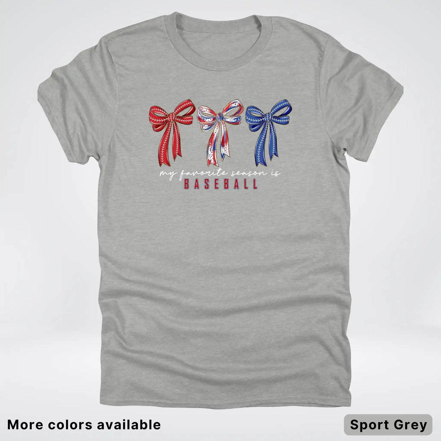 My Favorite Season Is Baseball – Red White Blue Bow Graphic T-Shirt