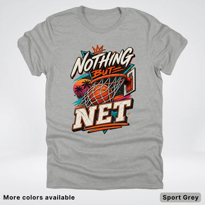 Nothing But Net – Retro Basketball T-Shirt