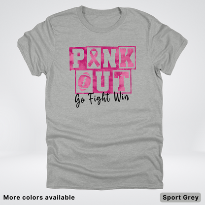 Pink Out Go Fight Win Football - T-Shirt