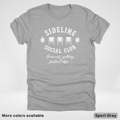 Sideline Social Club Peanut Gallery Football Life - White Design - T-Shirt