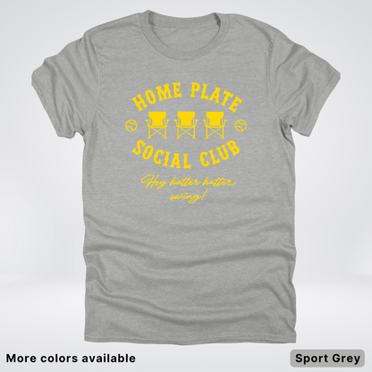 Home Plate Social Club – Gold Design - T-Shirt