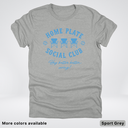 Home Plate Social Club – Light Blue Design - T-Shirt