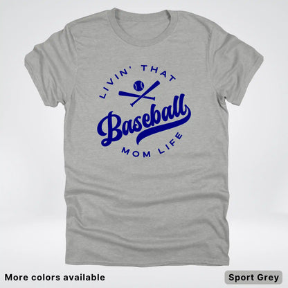 Livin' That Baseball Mom Life - Navy Design -T-Shirt