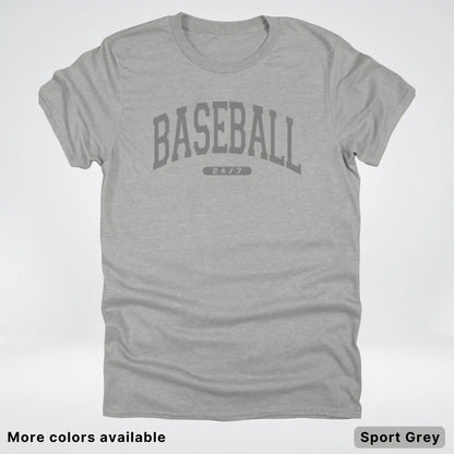 Baseball 24/7 – Gray Design - T-Shirt