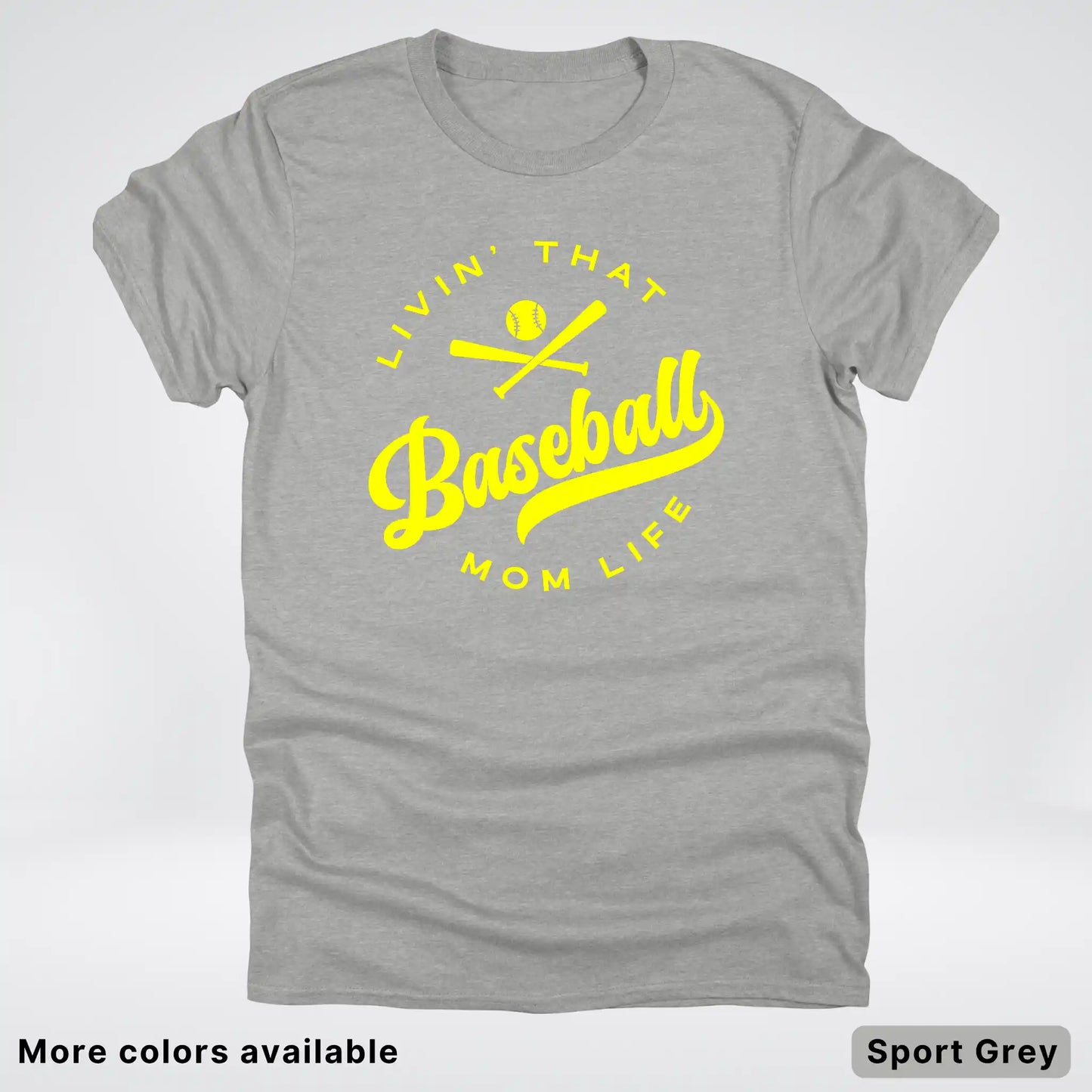 Livin' That Baseball Mom Life - Yellow Design - T-Shirt