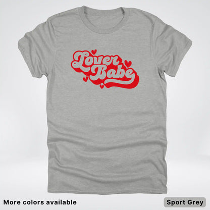Lover Babe - Red Design - T-Shirt