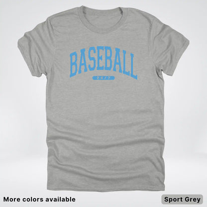 Baseball 24/7 – Light Blue Design - T-Shirt