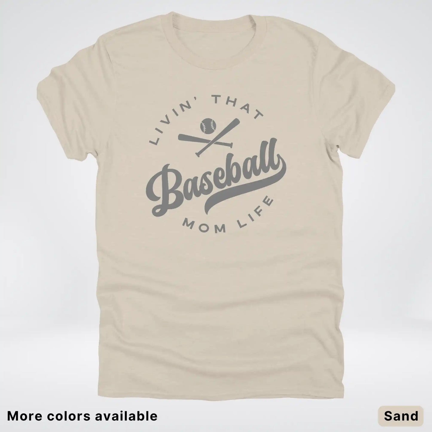Livin' That Baseball Mom Life - Gray Design - T-Shirt