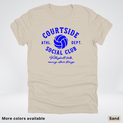 Courtside Social Club – Blue Design – Volleyball T-Shirt