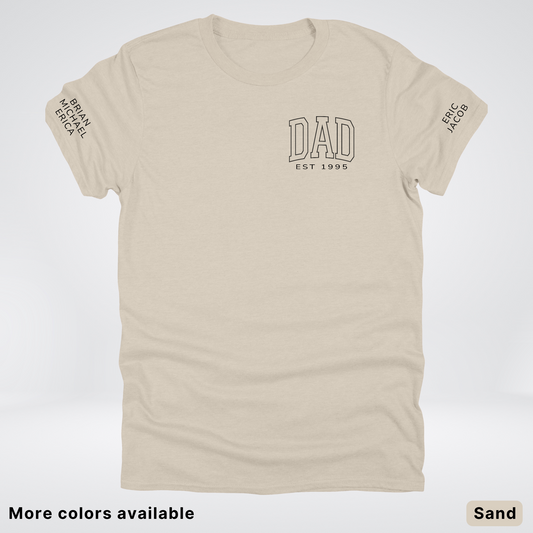 Custom Dad EST Year and Left And Right Sleeve Name - Black Design  – Father’s Day T-Shirt