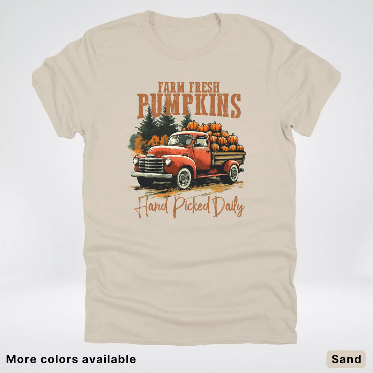 Farm Fresh Pumpkins Hand Picked Daily T-Shirt