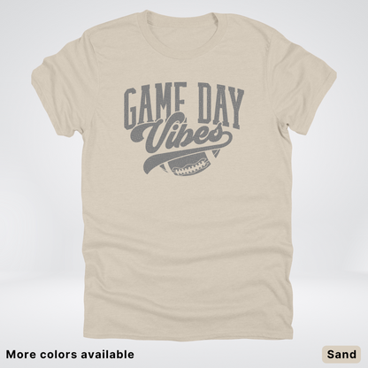 Game Day Vibes - Gray Design - Football T-Shirt