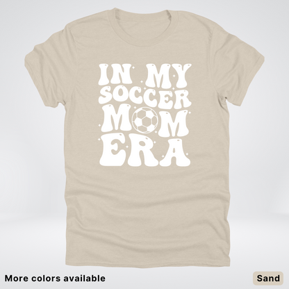 In My Soccer Mom Era T-Shirt